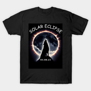 View Totality April 8 2024 Astronomy wolf Howls Solar Eclipse T-Shirt